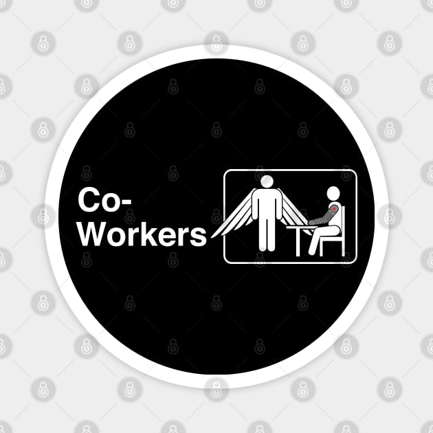 Co-Workers Magnet by wookiemike